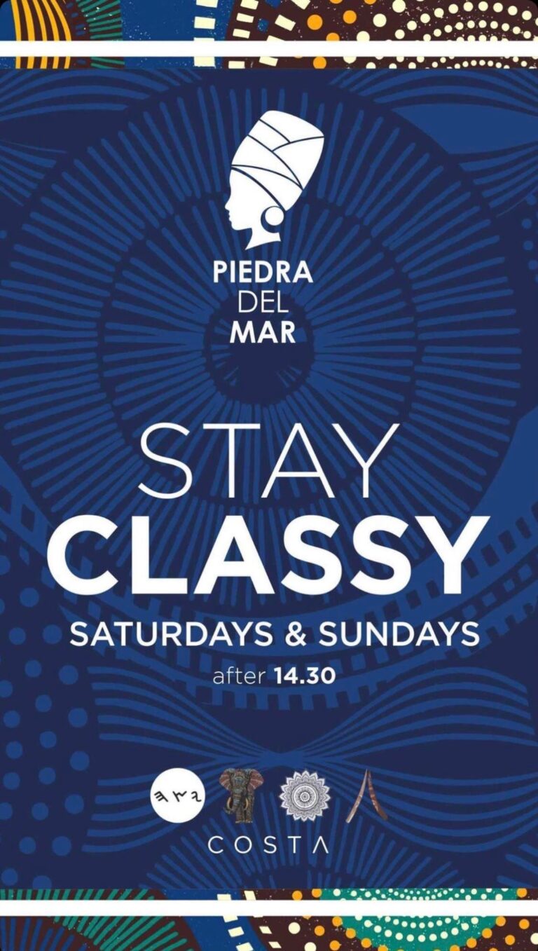 Stay Classy @ Piedra Del Mar